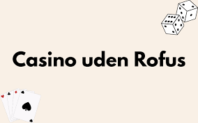 Spil Poker Uden Om Rufus Alternativer og Strategier