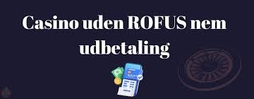 Nye Online Casinoer uden ROFUS - Guide til Spiloplevelser Nye Online Casinoer uden ROFUS - Guide til Spiloplevelser
